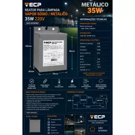 REATOR PARA LÂMPADA VAPOR SÓDIO/METÁLICO    35W 220V(USO INTERNO) 