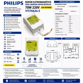 REATOR PHILIPS PARA LÂMPADA VAPOR METÁLICO     70W 220V MHN (USO INTERNO) VTI70A26 E